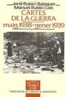 CARTES DE LA GUERRA, MAIG 1938 - GENER 1939 | 9788478267491 | RUBIÓ I BALAGUER, JORDI/RUBIÓ I LOIS, MANUEL