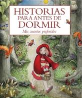 HISTORIAS PARA ANTES DE DORMIR. | 9788415235248 | VARIOS AUTORES