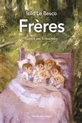 FRÈRES | 9782211239950 | LE BESCO, ISILD 