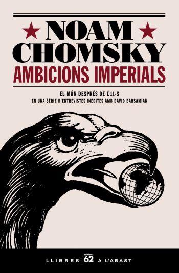 AMBICIONS IMPERIALS. | 9788429758337 | NOAM CHOMSKY
