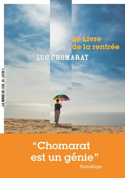 LE LIVRE DE LA RENTRÉE | 9782385530044 | CHOMARAT, LUC
