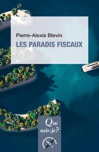 LES PARADIS FISCAUX | 9782130811701 | BLEVIN, PIERRE-ALEXIX