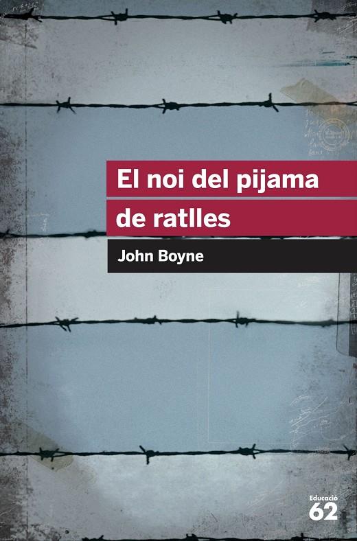 EL NOI DEL PIJAMA DE RATLLES | 9788415954392 | JOHN BOYNE