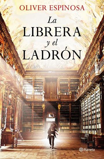 LA LIBRERA Y EL LADRÓN | 9788408227847 | ESPINOSA, OLIVER
