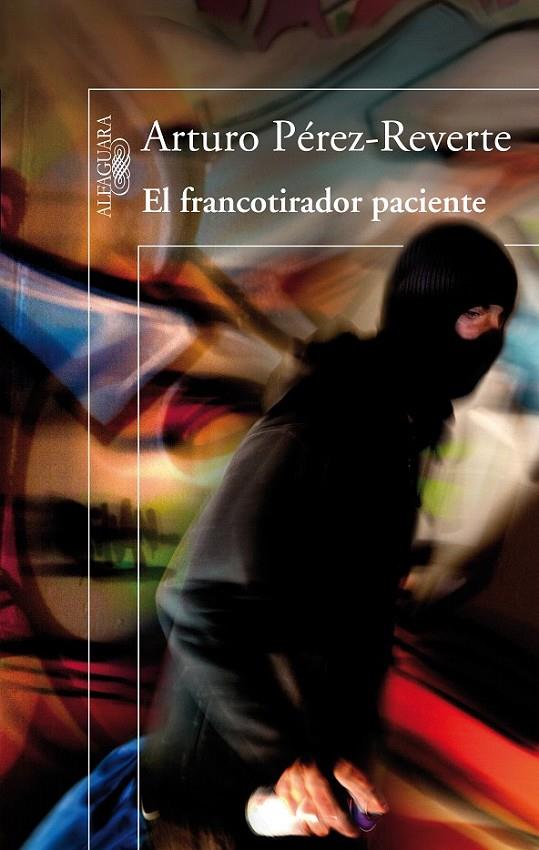 EL FRANCOTIRADOR PACIENTE | 9788420416496 | PÉREZ-REVERTE, ARTURO