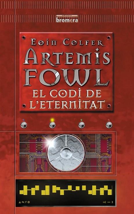ARTEMIS FOWL. EL CODI DE L?ETERNITAT | 9788476609958 | EOIN COLFER