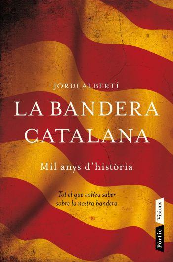LA BANDERA CATALANA | 9788498091496 | JORDI ALBERTÍ