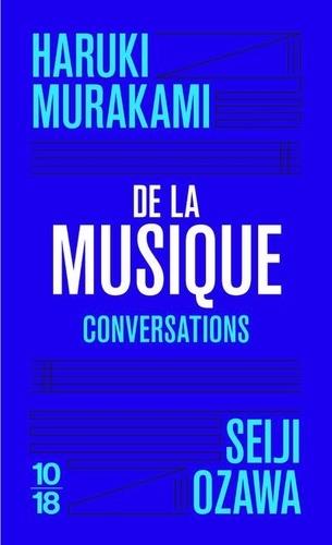 DE LA MUSIQUE - CONVERSATIONS | 9782264074195 | HARUKI MURAKAMI, SEIJI OZAWA