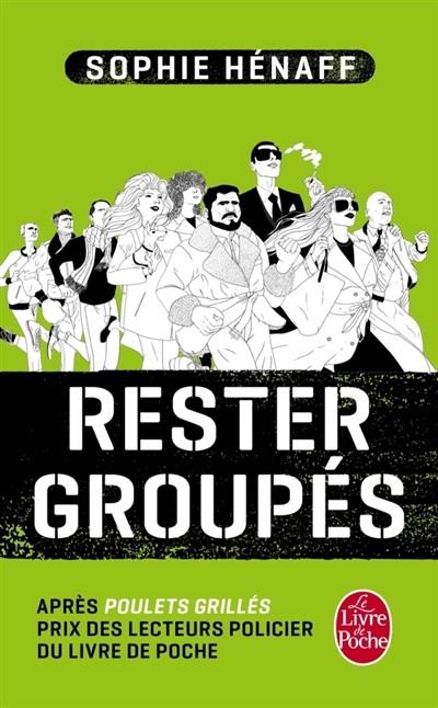 RESTER GROUPÉS | 9782253092445 | HÉNAFF, SOPHIE