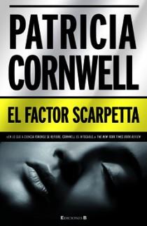 EL FACTOR SCARPETTA | 9788466646505 | CORNWELL, PATRICIA D.