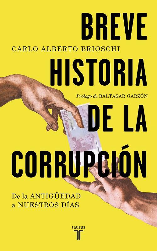 BREVE HISTORIA DE LA CORRUPCIÓN | 9788430607907 | BRIOSCHI, CARLO ALBERTO