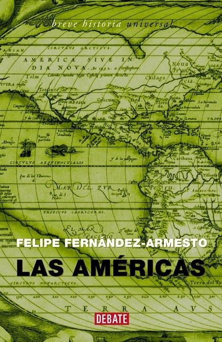 LAS AMÉRICAS | 9788483065839 | FERNANDEZ-ARMESTO,FELIPE