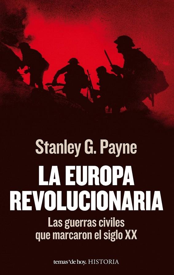 LA EUROPA REVOLUCIONARIA | 9788484609506 | STANLEY G. PAYNE