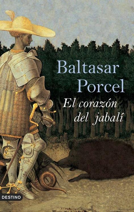 EL CORAZÓN DEL JABALÍ | 9788423339730 | BALTASAR PORCEL