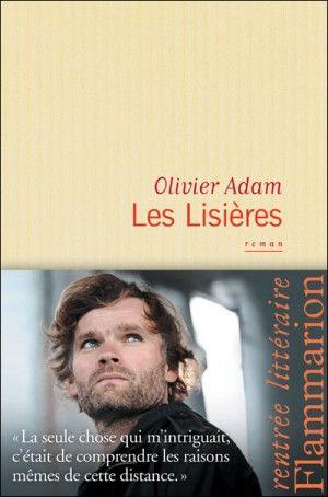 LISIERES, LES | 9782081283749 | ADAM, OLIVIER