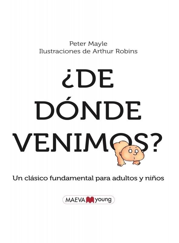 ¿DE DÓNDE VENIMOS? | 9788415120421 | ARTHUR ROBINS, PETER MAYLE