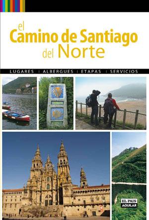 EL CAMINO DE SANTIAGO DEL NORTE | 9788403508644 | NADAL, PACO