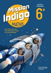 MISSION INDIGO 6E - LIVRE ÉLÈVE - ED. 2025 | 9782017320500