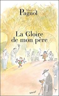 GLOIRE DE MON PÈRE * | 9782877065078 | PAGNOL, MARCEL