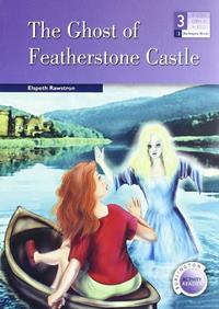 THE GHOST OF FEATHERSTONE CASTLE  ( POUR LE GROUPE B ) | 9789963475537