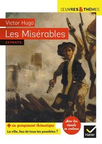 LES MISERABLES - OEUVRES & THÈMES - HATIER | 9782401078468 | VICTOR HUGO