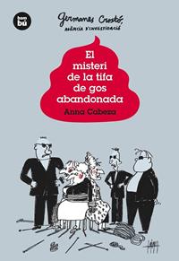 EL MISTERI DE LA TIFA DE GOS ABANDONADA | 9788483432020 | CABEZA, ANNA