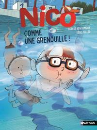 NICO : COMME UNE GRENOUILLE ! | 9782095066321 | HUBERT BEN KEMOUN / RÉGIS FALLER