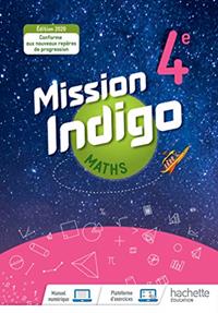 MATHS 4ÈME MISSION INDIGO | 9782017025443