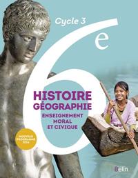 HISTOIRE GÉOGRAPHIE ENSEIGNEMENT MORAL ET CIVIQUE 6 | 9782701197005 | CHAUDRON ERIC