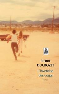 L'INVENTION DES CORPS  ( OEUVRE AU CHOIX ) SÉQUENCE SUR BALZAC | 9782330119942 | DUCROZET, PIERRE 