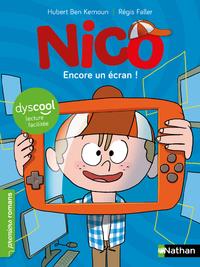 NICO - ENCORE UN ÉCRAN ! ( DYSCOOL ) | 9782095018450 | HUBERT BEN KEMOUN