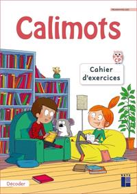 CALIMOTS - CP- CAHIER D'EXERCICES DE CODE PROGRAMMES 2025 B | 9782725648002