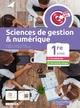 SCIENCE DE GESTION & NUMÉRIQUE 1ÈRE STMG | 9782017176374