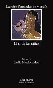 EL SÍ DE LAS NIÑAS - CATEDRA | 9788437620237 | FERNÁNDEZ DE MORATÍN, LEANDRO