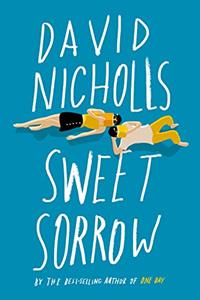 SWEET SORROW (9780358248361) | 9781529308426 | NICHOLLS, DAVID