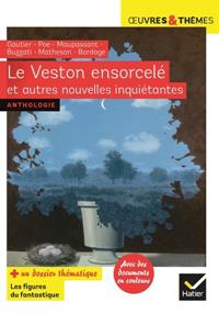 LE VESTON ENSORCELÉ - OEUVRES & THÈMES - HATIER | 9782401047662
