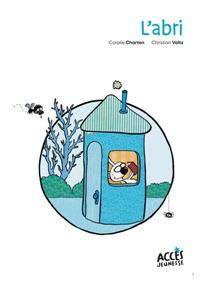L'ABRI • POCHE - MES PREMIÈRES LECTURES • CP R | 9782383210498 | CORALIE CHARTON