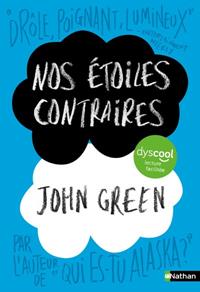 NOS ÉTOILES CONTRAIRES ( DYSCOOL ) | 9782095020187 | GREEN, JOHN