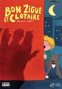 BON ZIGUE ET CLOTAIRE | 9791035208301