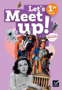 LET'S MEET UP! - ANGLAIS 1RE - ED. 2026 - LIVRE ÉLÈVE R | 9782401121768