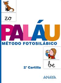 MÉTODO FOTOSILÁBICO: 2.ª CARTILLA. | 9788467832310 | PALÁU FERNÁNDEZ, ANTONIO/OSORO PANTIGA, DOLORES