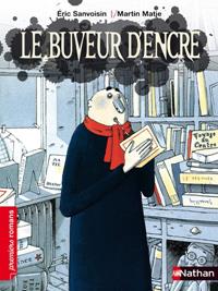 LE BUVEUR D'ENCRE | 9782092534854 | SANVOISIN, ERIC