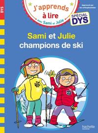SAMI ET JULIE- SPÉCIAL DYS (DYSLEXIE) SAMI ET JULIE, CHAMPIONS DE SKI | 9782017158288 | MASSONAUD, EMMANUELLE