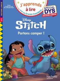 DISNEY - STITCH - PARTONS CAMPER ! SPÉCIAL DYS - HISTOIRE LONGUE | 9782017328933