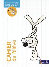 CAHIER DE L'ÉLÈVE - LIRE AU CP AVEC FIL ET LULU R | 9782383210375 | CORALIE CHARTON