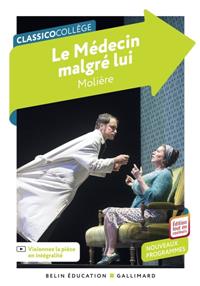 LE MÉDECIN MALGRÉ LUI CLASSICO COLLEGE - BELIN - (ANCIENNE EDITION 9782701175997) | 9791035842529 | MOLIERE