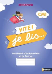 VITE, JE LIS CM1 - MON CAHIER D'ENTRAÎNEMENT ET DE FLUENCE | 9782091252292