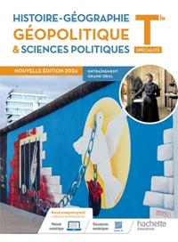 HISTOIRE-GÉOGRAPHIE, GÉOPOLITIQUE ET SCIENCES POLITIQUES TLE SPÉ - LIVRE ÉLÈVE | 9782017257097