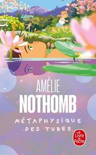 METAPHYSIQUE DES TUBES | 9782253152842 | NOTHOMB, AMÉLIE