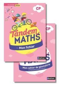 TANDEM - MATHS CP - FICHIER DE L'ÉLÈVE + CAHIER DE GÉOMÉTRIE | 9782095047726